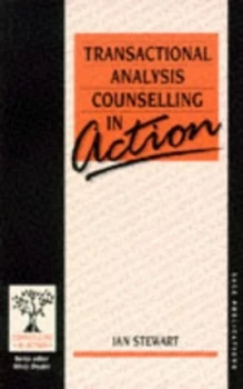 Image of Transactional Analysis Counselling in Action by Ian Stewart Paperback