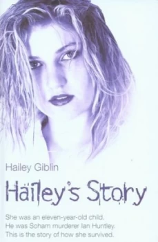 Image of Haileys Story by Hailey Giblin Hardback
