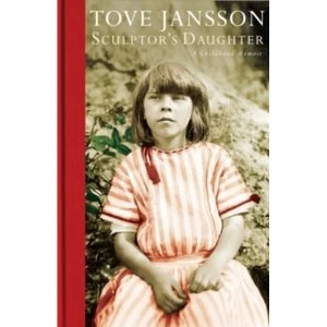 Image of Sculptors Daughter by Tove Jansson Hardback