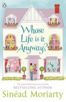Image of Whose Life Is It Anyway by Sinad Moriarty Book