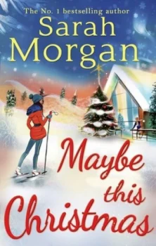 Image of Maybe This Christmas by Sarah Morgan Paperback