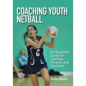 Image of Coaching Youth Netball : An Essential Guide for Coaches, Parents and Teachers