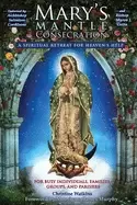 Image of marys mantle consecration a spiritual retreat for heavens help