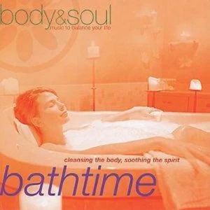Image of Body and Soul - Bathtime Cleansing the Body Soothing the Spirit by David Michael Cass CD Album
