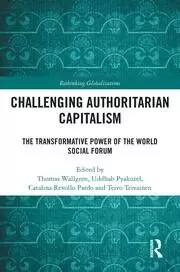 Image of Challenging Authoritarian Capitalism The Transformative Power of the World Social Forum