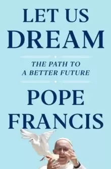 Image of Let Us Dream : The Path to a Better Future
