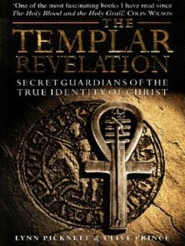 Image of The Templar Revelation by Lynn Picknett and Clive Prince Hardback