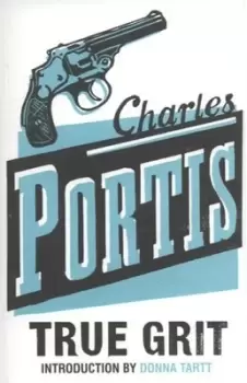 Image of True grit by Charles Portis