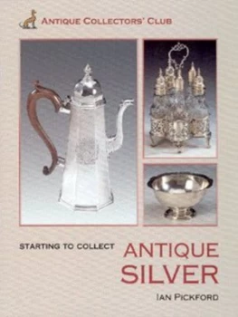 Image of Antique Silver by Ian Pickford Hardback
