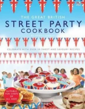 Image of The Great British Street Party Cookbook by Nancy Lambert Paperback