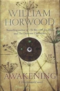 Image of Awakening by William Horwood Hardback