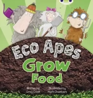 Image of Bug Club Guided Fiction Reception Red C Eco Apes Grow Food by Greg Cook