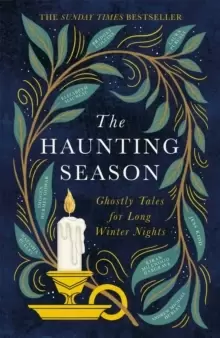 Image of The Haunting Season : The instant Sunday Times bestseller and the perfect companion for winter nights