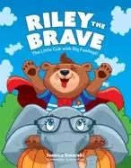 Image of riley the brave the little cub with big feelings help for cubs who have had