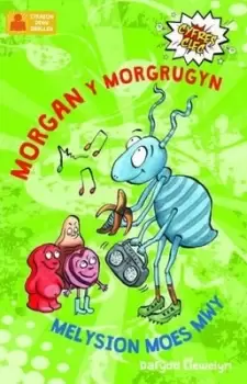 Image of Morgan y morgrugyn a Melysion moes mwy by Dafydd Llewelyn