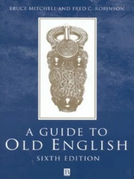Image of A Guide to Old English by Bruce Mitchell Book