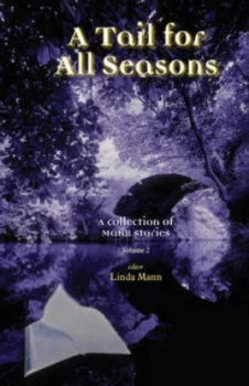 Image of A Tail for All Seasons. Volume 2 Collection of Manx Stories by Linda Mann Paperback