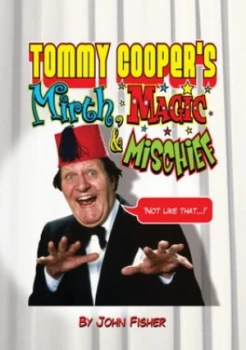 Image of Tommy Coopers Mirth Magic and Mischief by John Fisher Hardback