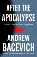 Image of after the apocalypse americas role in a world transformed