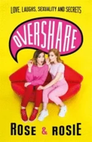 Image of overshare love laughs sexuality and secrets