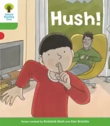Image of Oxford Reading Tree Biff, Chip and Kipper Stories Decode and Develop: Level 2: Hush!