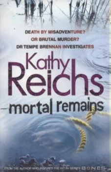 Image of Mortal Remains by Kathy Reichs Book