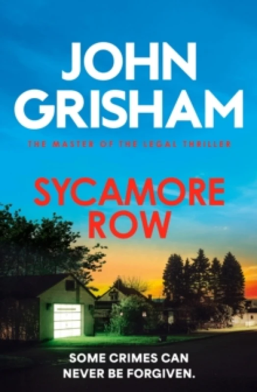 Image of Sycamore Row : The edge-of-your-seat courtroom drama from the number 1 Sunday Times bestselling author Paperback / softback