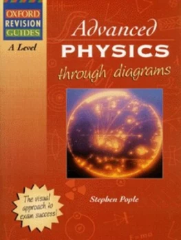 Image of Advanced Physics through Diagrams by Stephen Pople Paperback