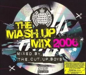 Image of The Mash Up Mix 2006 Mixed By the Cut Up Boys by Various Artists CD Album