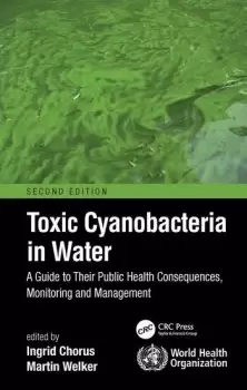 Image of Toxic Cyanobacteria in WaterA Guide to Their Public Health Consequences Monitoring and Management