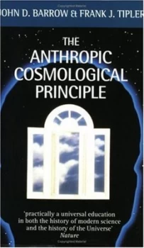 Image of The Anthropic Cosmological Principle by John D Barrow Book