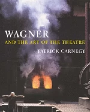 Image of wagner and the art of the theatre
