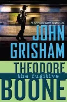 Image of Theodore Boone: The Fugitive by John Grisham