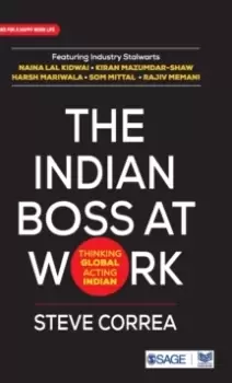 Image of The Indian Boss at Work : Thinking Global Acting Indian