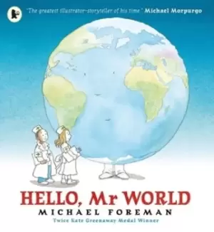 Image of Hello Mr World by Michael Foreman