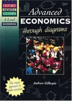 Image of Advanced Economics through Diagrams by Andrew Gillespie Paperback