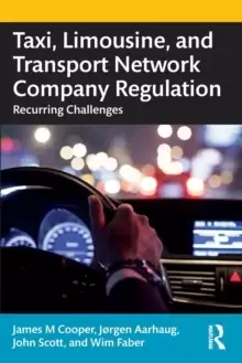 Image of Taxi, Limousine, and Transport Network Company Regulation : Recurring Challenges