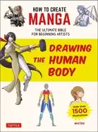 Image of how to create manga drawing the human body the ultimate bible for beginning