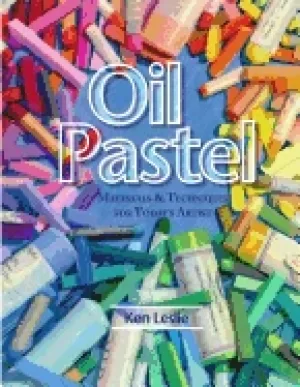 Image of oil pastel materials and techniques for todays artist