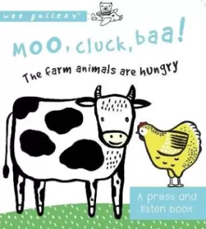 Image of Moo, Cluck, Baa! The Farm Animals are Hungry by Surya Sajnani