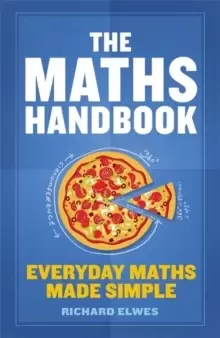 Image of The Maths Handbook : Everyday Maths Made Simple