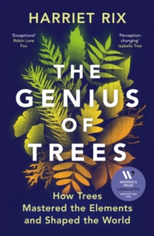 Image of The Genius of Trees : How trees mastered the elements and shaped the world Hardback