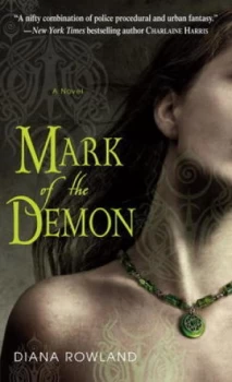 Image of Mark of the Demon by Diana Rowland Book