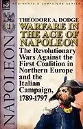 Image of warfare in the age of napoleon volume 1 the revolutionary wars against the