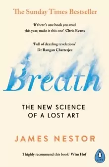 Image of Breath : The New Science of a Lost Art