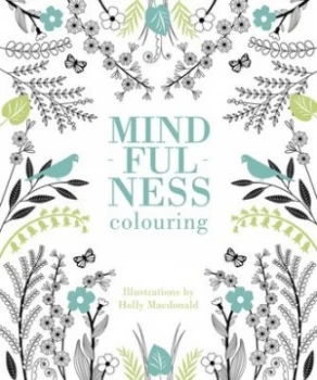 Image of Mindfulness Colouring by Holly Macdonald Paperback