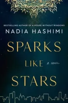 Image of Sparks Like Stars : A Novel
