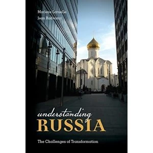 Image of Understanding Russia The Challenges of Transformation Paperback / softback 2018