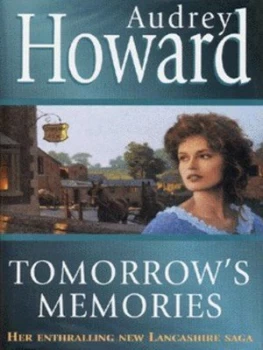 Image of Tomorrows Memories by Audrey Howard Hardback