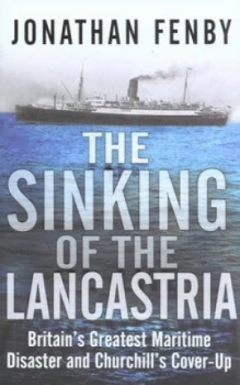 Image of The Sinking of the Lancastria by Jonathan Fenby Hardback